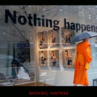 NOTHINGHAPPENS