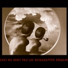 cecinesontpaslesnuages_PipeDream